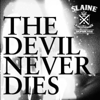 Purchase Slaine - The Devil Never Dies