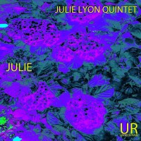 Purchase Julie Lyon Quintet - Julie