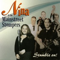 Purchase Nina & The Mainstreet Stompers - Stumble On