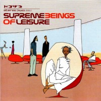 Purchase Supreme Beings of Leisure - Supreme Beings Of Leisure