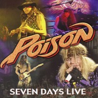 Purchase Poison - Seven Days Live