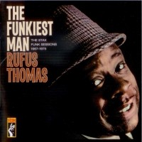 Purchase Rufus Thomas - The Funkiest Man