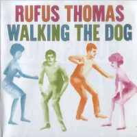 Purchase Rufus Thomas - Walking The Dog (Vinyl)