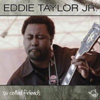 Purchase Eddie Taylor Jr. - So Called Friends