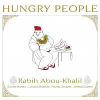 Purchase Rabih Abou-Khalil - Hungry People