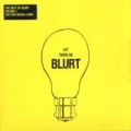 Buy Blurt - The Best Of Blurt Vol. 1: The Fish Needs A Bike Mp3 Download
