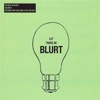 Purchase Blurt - The Best Of Blurt Vol. 2: The Body That They Built To Fit The Car