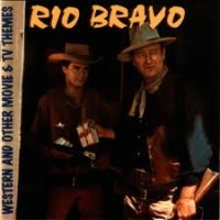 Purchase VA - Rio Bravo And Other Movie & Tv Themes