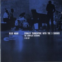 Purchase Stanley Turrentine - Blue Hour. The Complete Sessions (With The Three Sounds) CD1