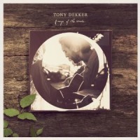 Purchase Tony Dekker - Prayer Of The Woods
