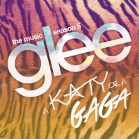 Purchase Glee Cast - A Katy Or A Gaga (EP)