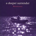 Buy Kirtana - A Deeper Surrender Mp3 Download