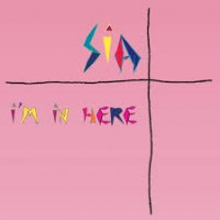 Purchase SIA - I'm Here (Acoustic Version) (CDS)