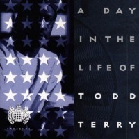Purchase Todd Terry - A Day In The Life Of