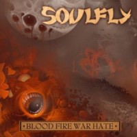 Purchase Soulfly - Blood Fire War Hate