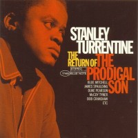 Purchase Stanley Turrentine - Return Of The Prodigal Son (Remastered 2008)