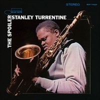 Purchase Stanley Turrentine - The Spoiler (Vinyl)