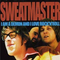 Purchase Sweatmaster - I Am A Demon And I Love Rock 'n' Roll (EP)