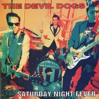 Purchase The Devil Dogs - Saturday Night Fever