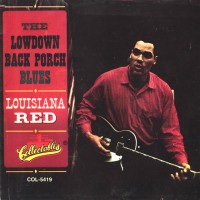 Purchase Louisiana Red - Lowdown Back Porch Blues