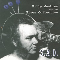 Purchase Billy Jenkins - S.A.D. (With The Blues Collective)