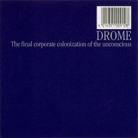 Purchase Drome - The Final Corporate Colonization Of The Unconscious