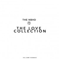 Purchase The Neighbourhood - The Love Collection