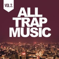 Purchase VA - All Trap Music 2