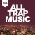 Buy VA - All Trap Music 2 Mp3 Download