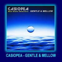 Purchase Casiopea - Gentle & Mellow