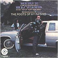 Purchase Merle Haggard - The Roots Of My Raising (Vinyl)