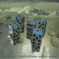 Purchase Millenium - 7 Years (Novelties, Rarities) CD1