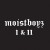 Buy Moistboyz - Moistboyz I & II Mp3 Download