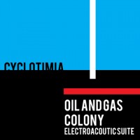 Purchase Cyclotimia - Oil And Gas Colony (EP)