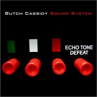 Purchase The Butch Cassidy Sound System - Echo Tone Defeat