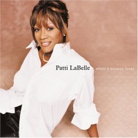 Purchase Patti Labelle - When A Woman Loves