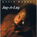 Buy David Murray - Jug-A-Lug Mp3 Download