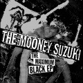 Buy The Mooney Suzuki - The Maximum Black (EP) Mp3 Download