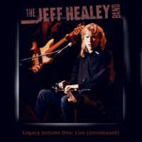Purchase The Jeff Healey Band - Legacy Vol. 1 CD2