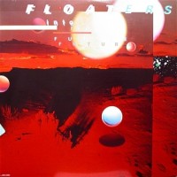 Purchase The Floaters - Float Into The Future (Vinyl)