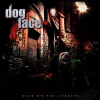 Purchase Dogface - Back On The Streets