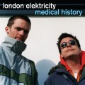 Buy London Elektricity - Medical History Mp3 Download