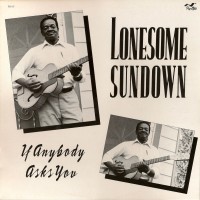 Purchase Lonesome Sundown - If Anybody Asks You