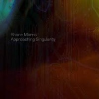 Purchase Shane Morris - Approaching Singularity