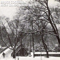 Purchase Bruce Cockburn - High Winds White Sky (Vinyl)