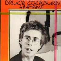 Purchase Bruce Cockburn - Humans (Vinyl)
