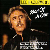 Purchase Lee Hazlewood - Son Of A Gun