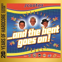 Purchase Scooter - ...And The Beat Goes On! (20 Years Of Hardcore Expanded Edition) CD1