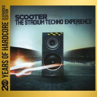 Purchase Scooter - The Stadium Techno Experience (20 Years Of Hardcore Expanded Edition) CD3