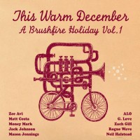 Purchase Jack Johnson - This Warm December: Brushfire Holiday's, Vol. 1